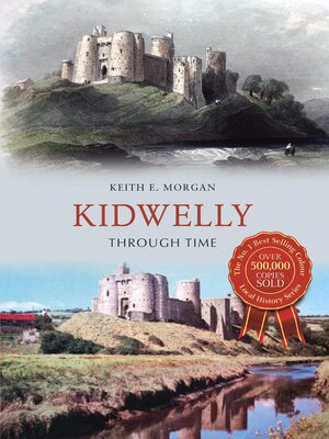 cover image of Kidwelly Through Time